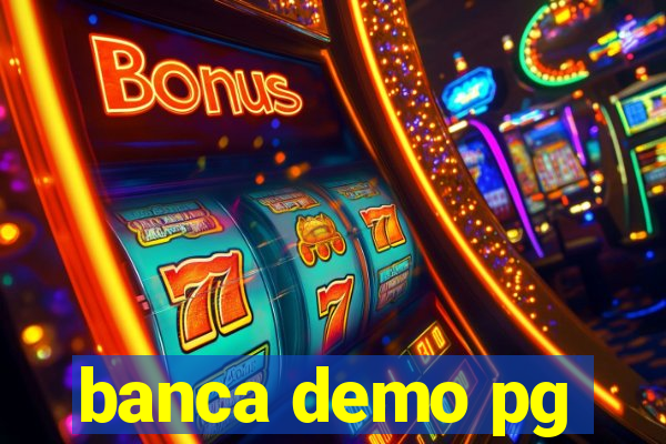 banca demo pg